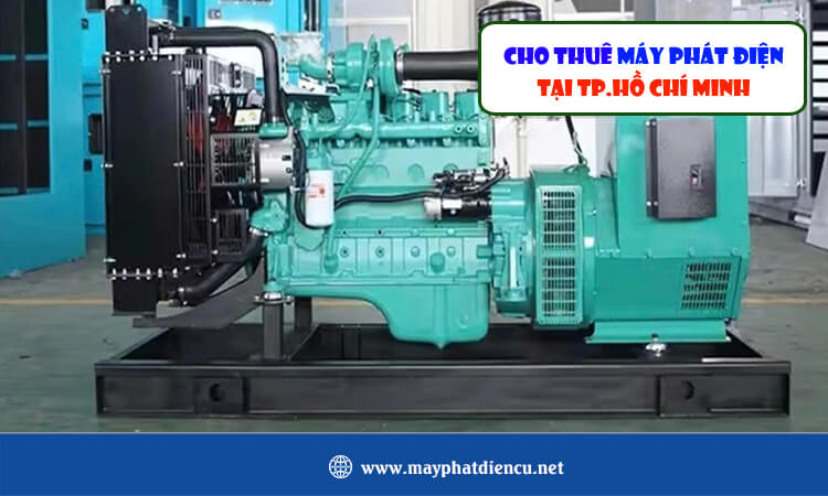 Cho thuê máy phát điện tại TP.HCM 